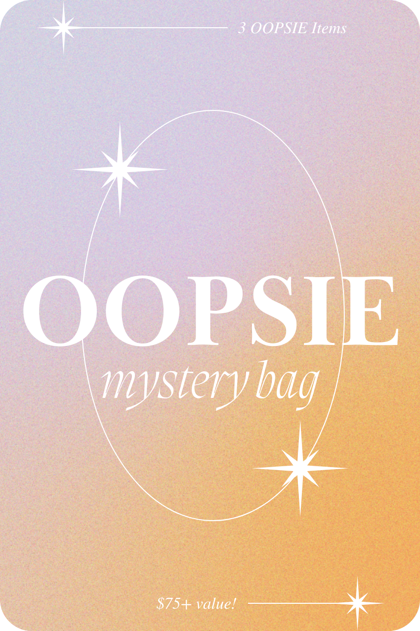 (OOPSIE) MYSTERY BAG